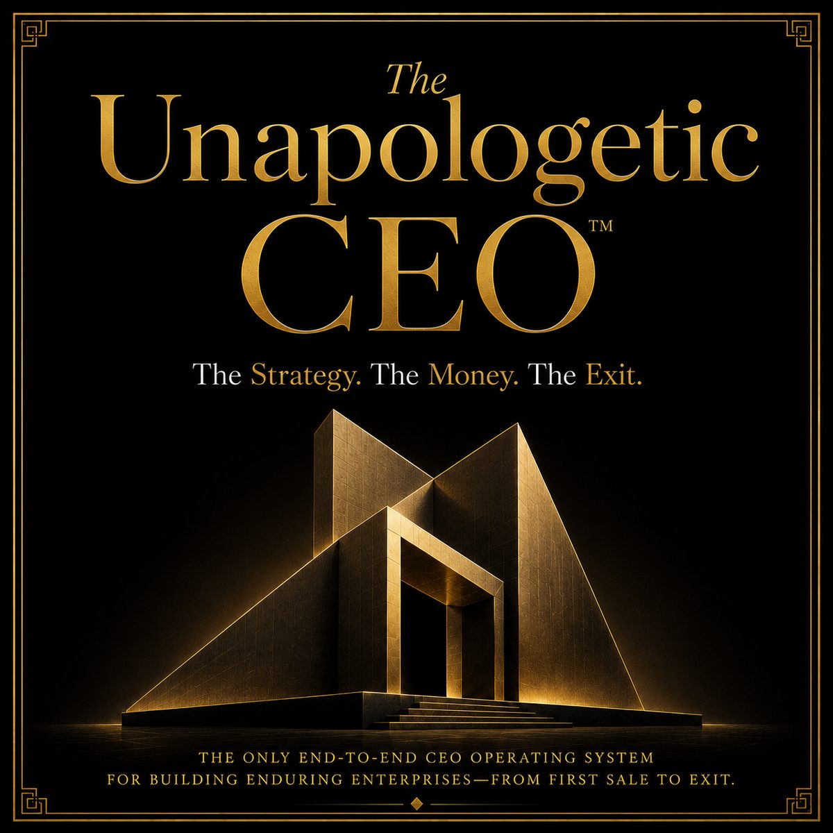 The Unapologetic CEO